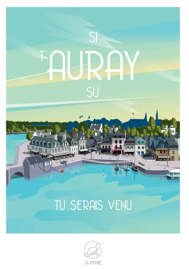 Si t'AURAY su, tu serais venu