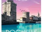 Fidèle à LA ROCHELLE